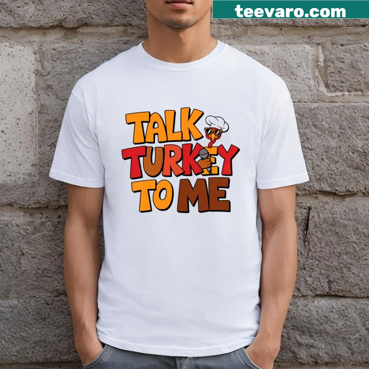 Funny Thanksgiving Talk Turkey To Me t-shirt — on a men's t-shirt