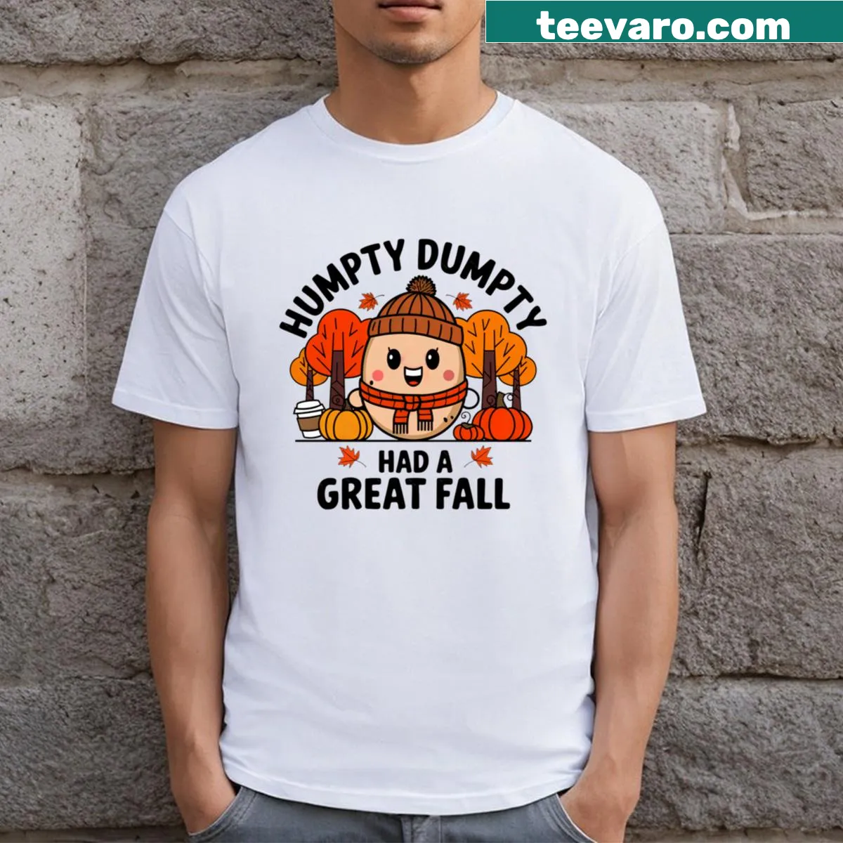 Funny Thanksgiving t-shirt with the phrase 'Humpty Dumpty Had A Great Fall' — on a men's t-shirt