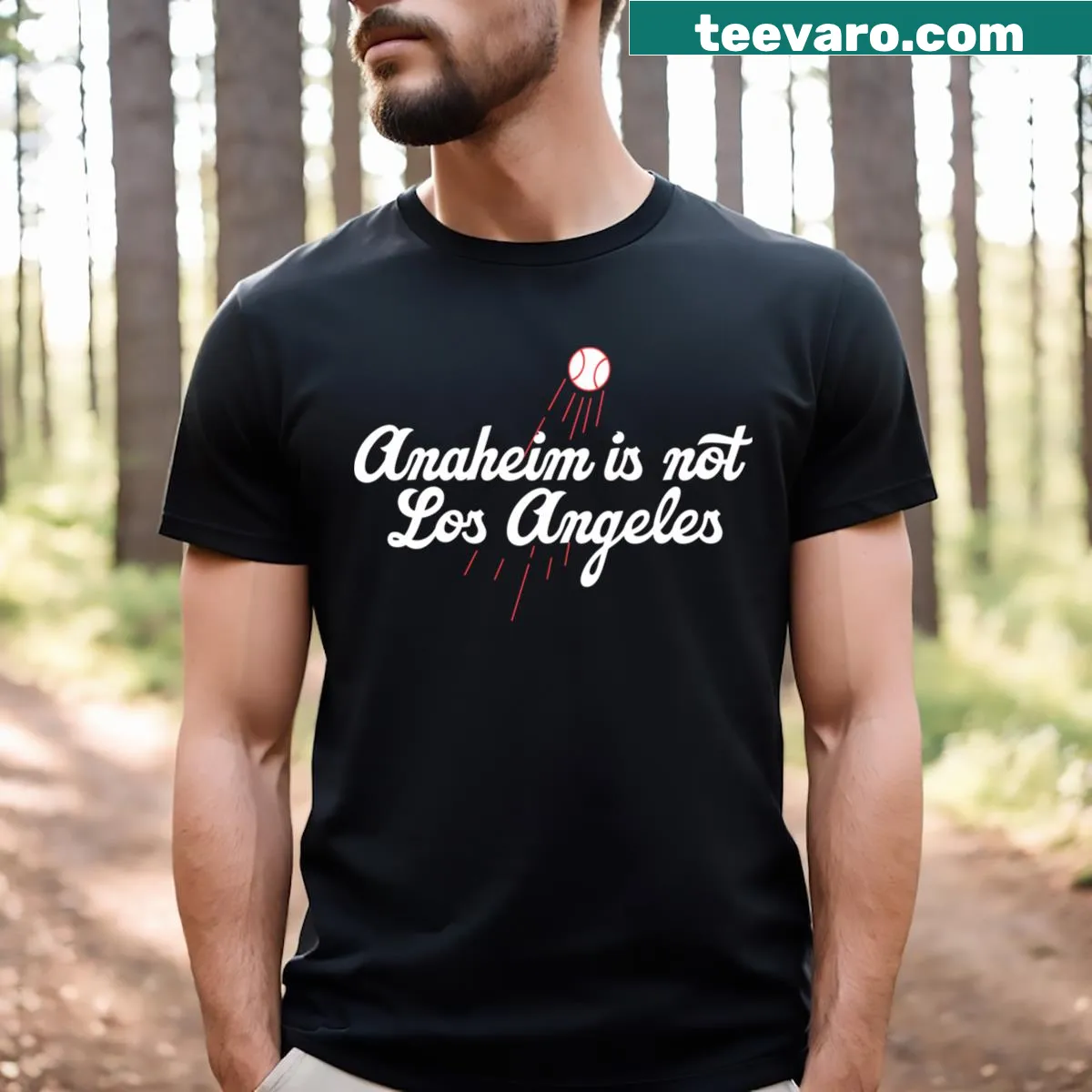 Text-based design saying 'Anaheim Is Not Los Angeles' — on a men's t-shirt