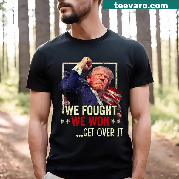 T-shirt with 'Trump Won, Get Over It' message and victory theme