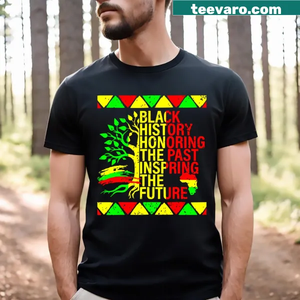 Inspirational T-shirt honoring Black History Month with meaningful text