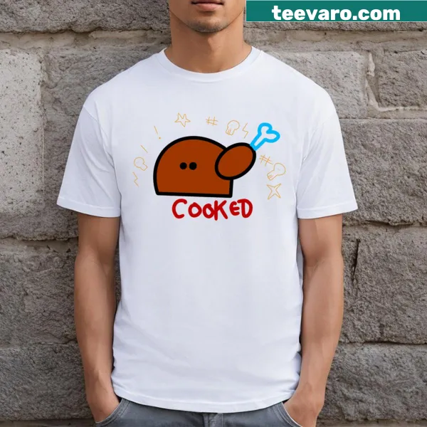Funny Cooked t-shirt with bold lettering about being cooked