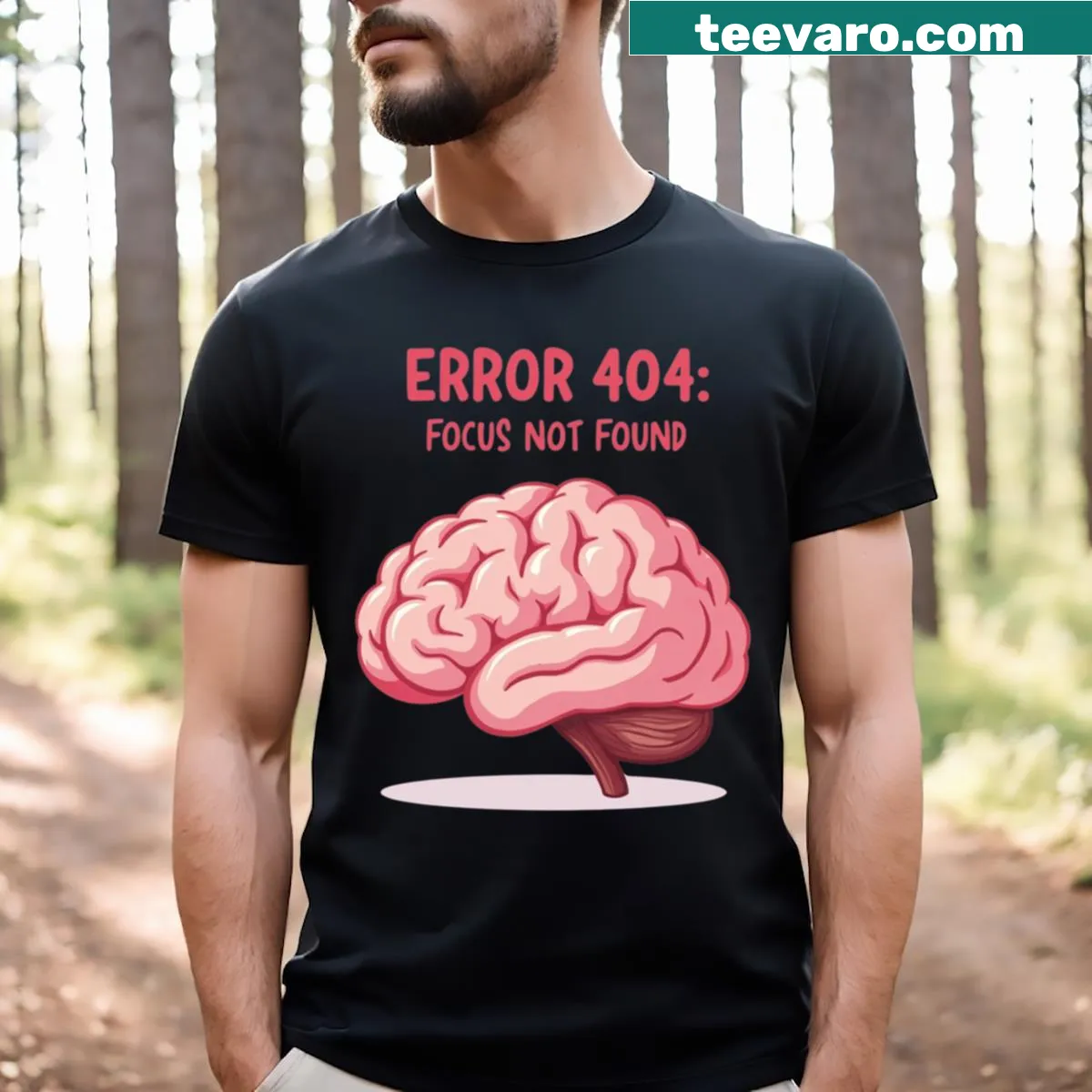 Error 404 Focus Not Found humorous T-shirt with modern typography — on a men's t-shirt