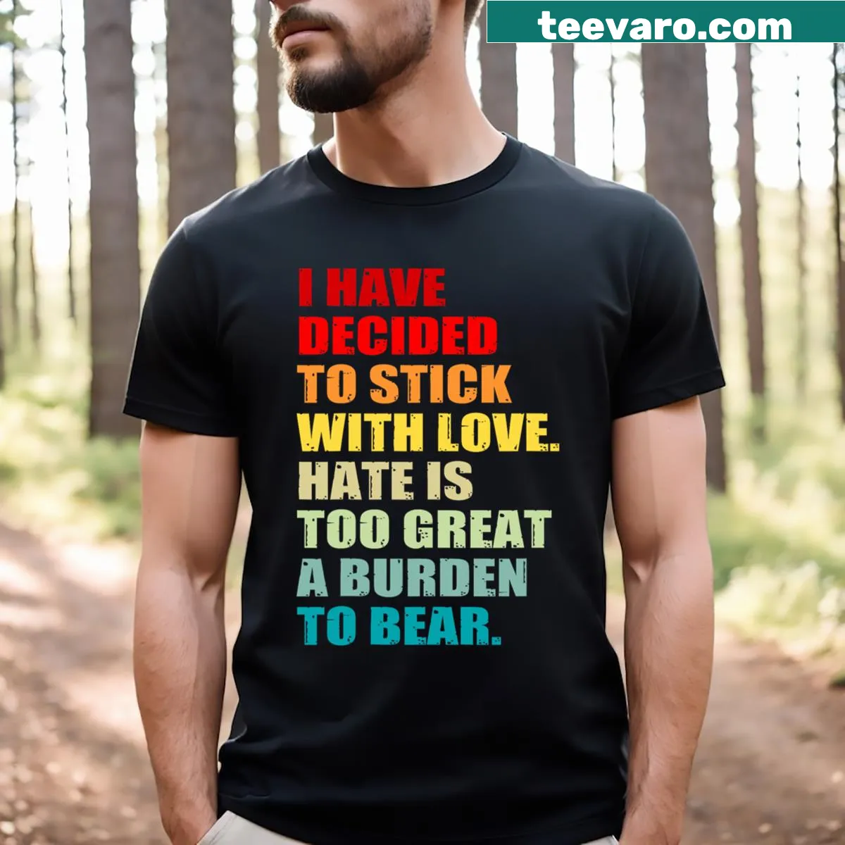 Inspirational T-shirt with a loving message — on a men's t-shirt