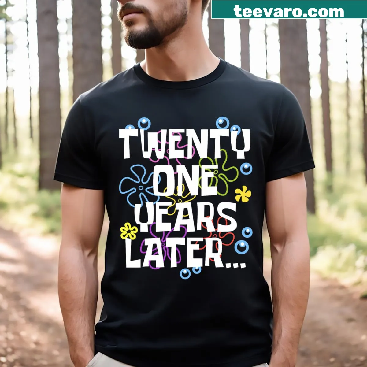 21st birthday t-shirt featuring the phrase 'Twenty One Years Later' — on a men's t-shirt