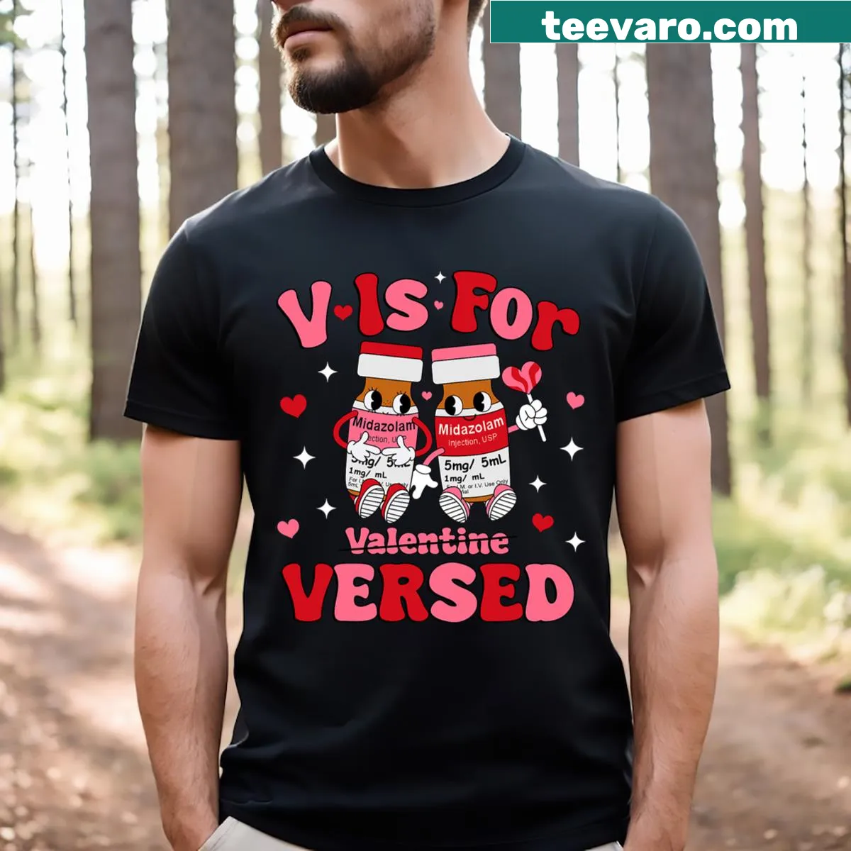 Versed Nurse Valentine's Day shirt with humorous typography — on a men's t-shirt