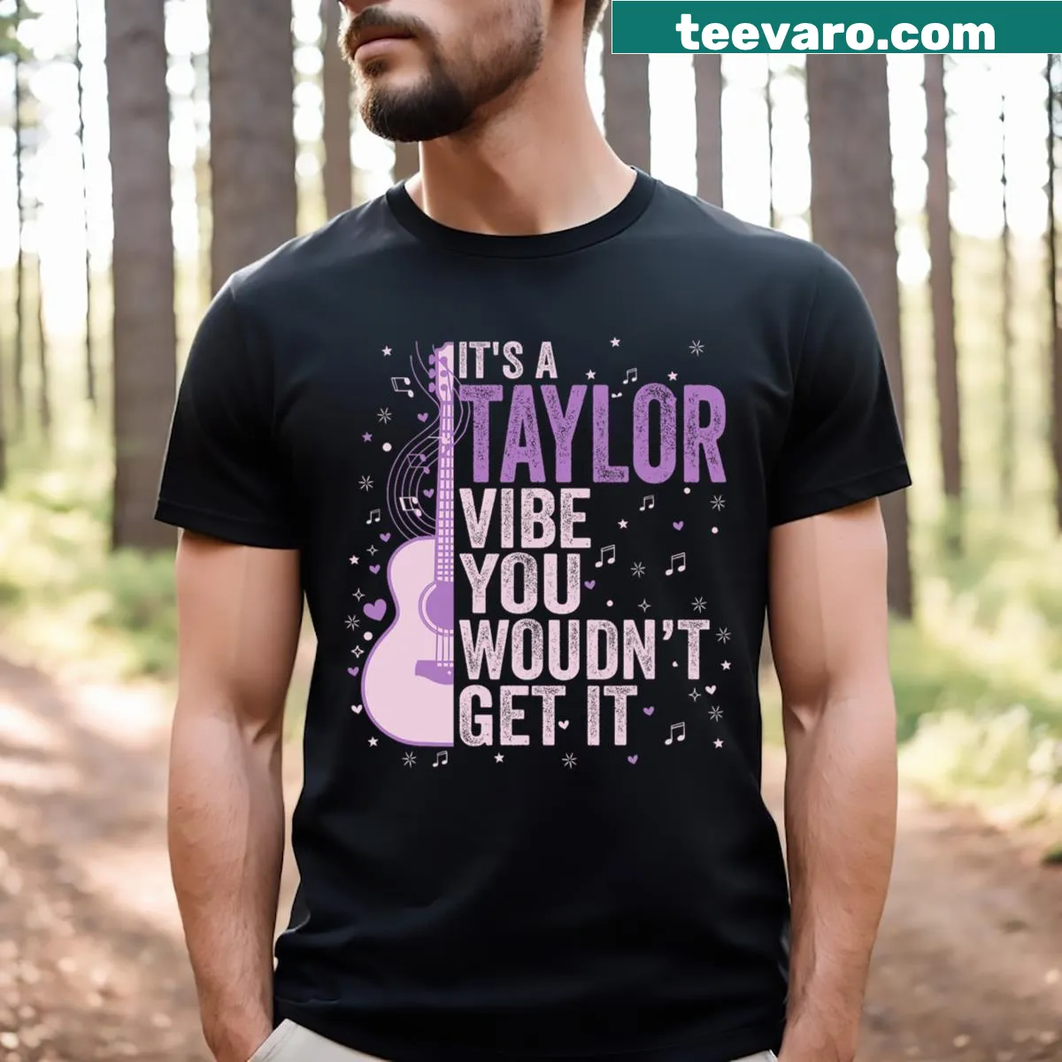 T-shirt with 'It's A Taylor Vibe You Wouldn't Get It' text design — on a men's t-shirt