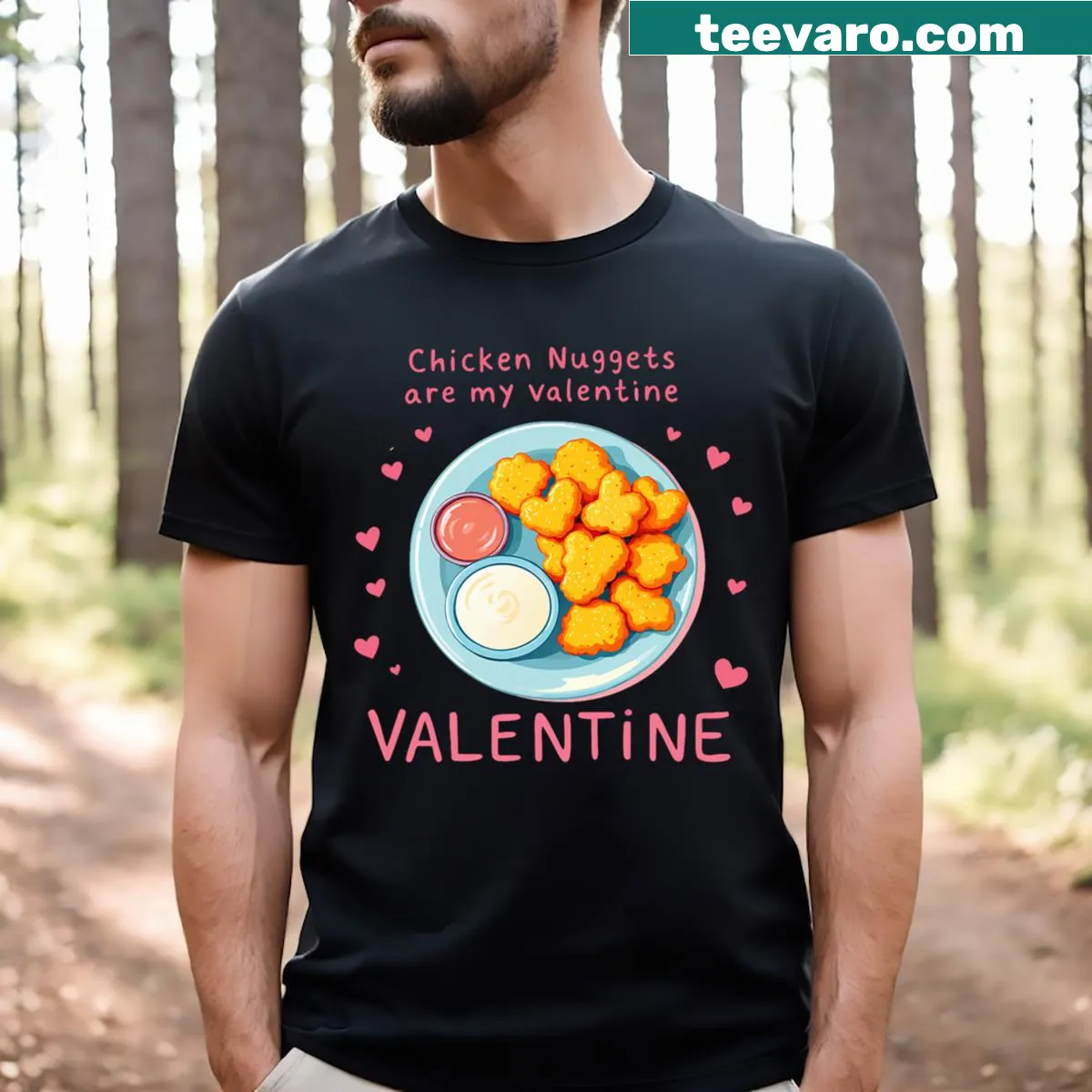 Funny t-shirt with Chicken Nuggets Are My Valentine text — on a men's t-shirt