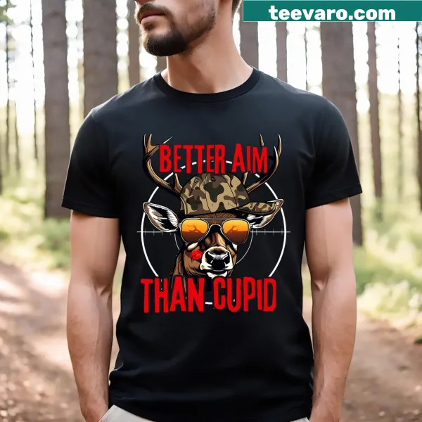 Witty Valentine's Day t-shirt with hunting theme and text
