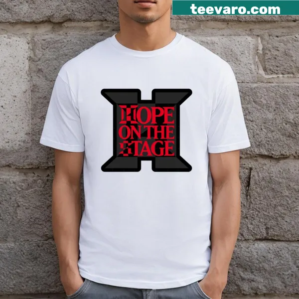 Inspirational typography t-shirt with the phrase 'Hope On The Stage'