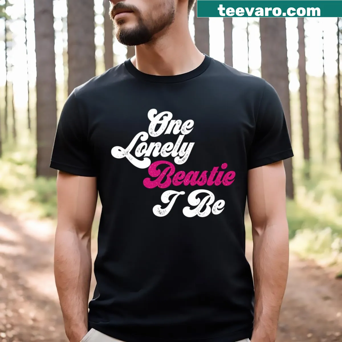 Playful typography design with the phrase One Lonely Beastie I Be — on a men's t-shirt