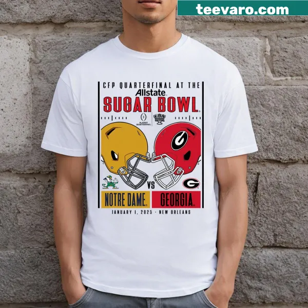 Notre Dame Vs Georgia Sugar Bowl matchup t-shirt