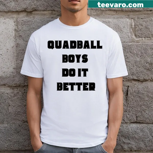 Quadball Boys Do It Better T-shirt with bold typography