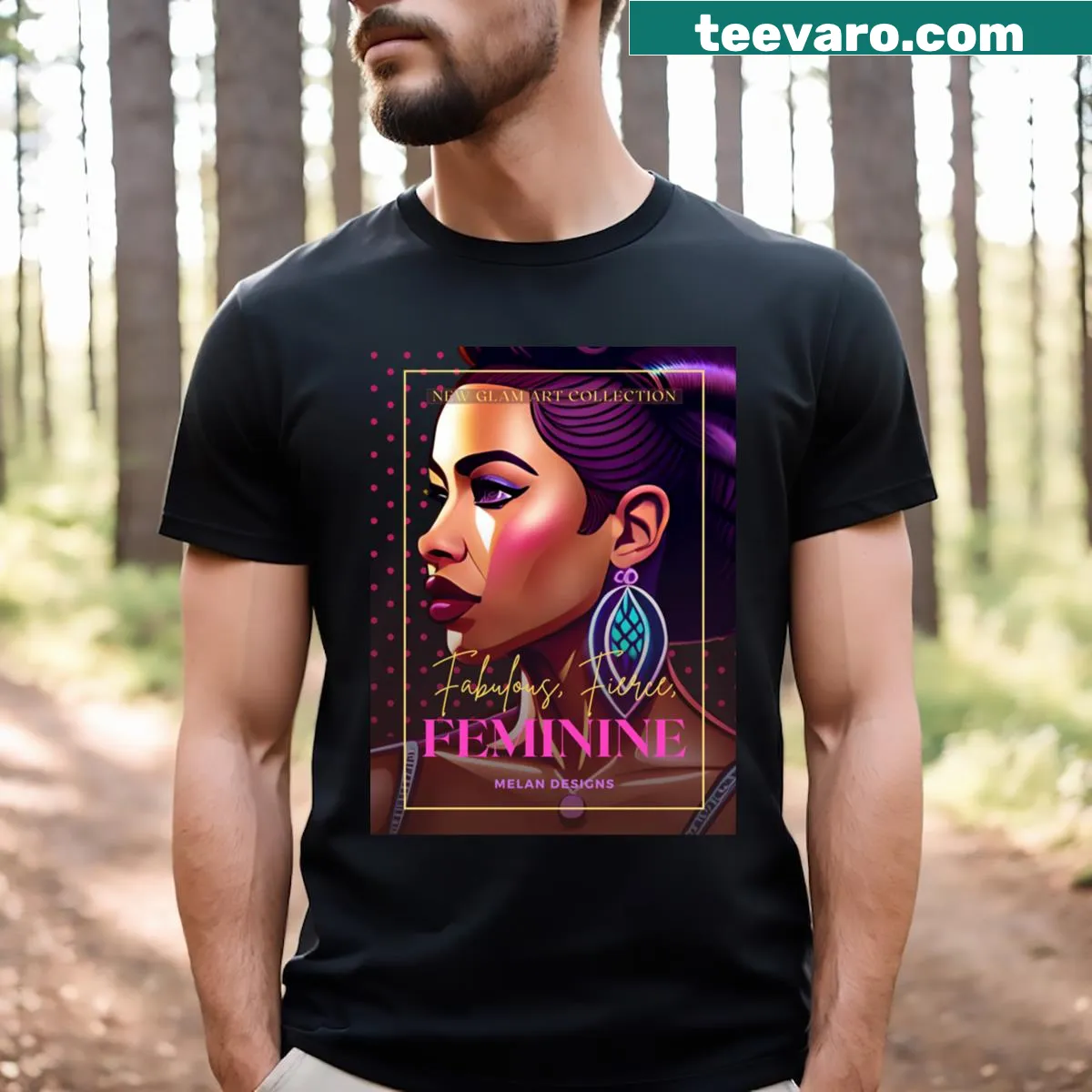 Illustrated Fabulous Fierce Feminine T-shirt showcasing empowerment themes — on a men's t-shirt