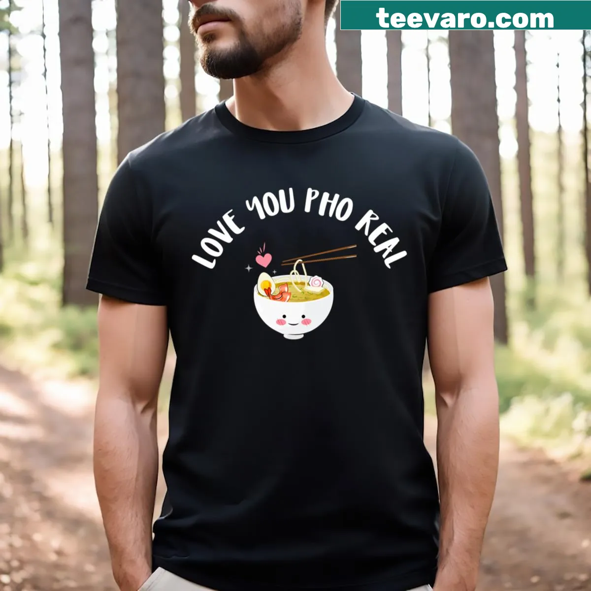 Funny t-shirt with the phrase 'Love You Pho Real' alongside playful graphics — on a men's t-shirt