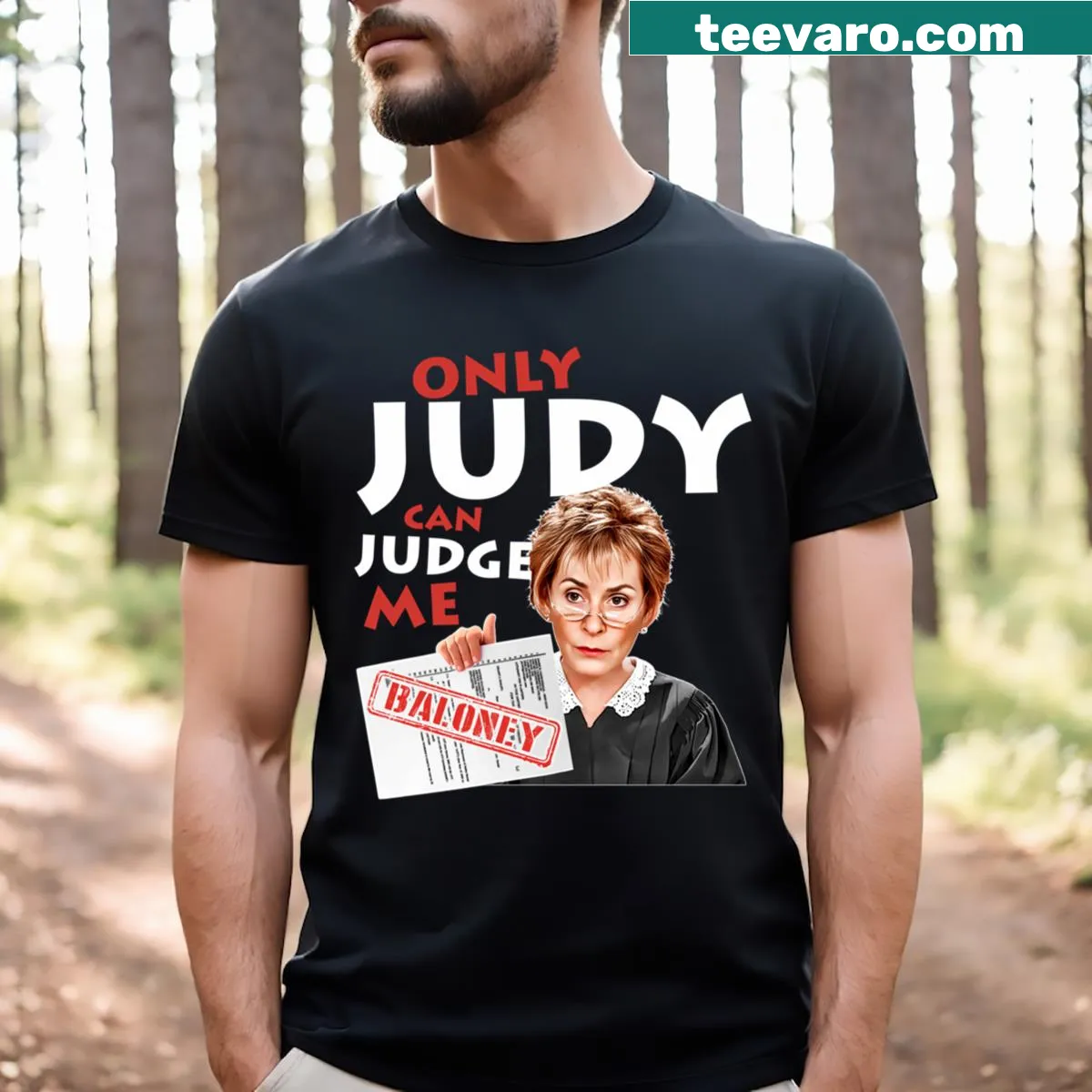 Whimsical T-shirt with text 'Only Judy Can Judge Me' — on a men's t-shirt