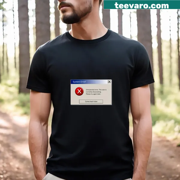 T-shirt displaying 'User Is Dissociating' in bold typography.
