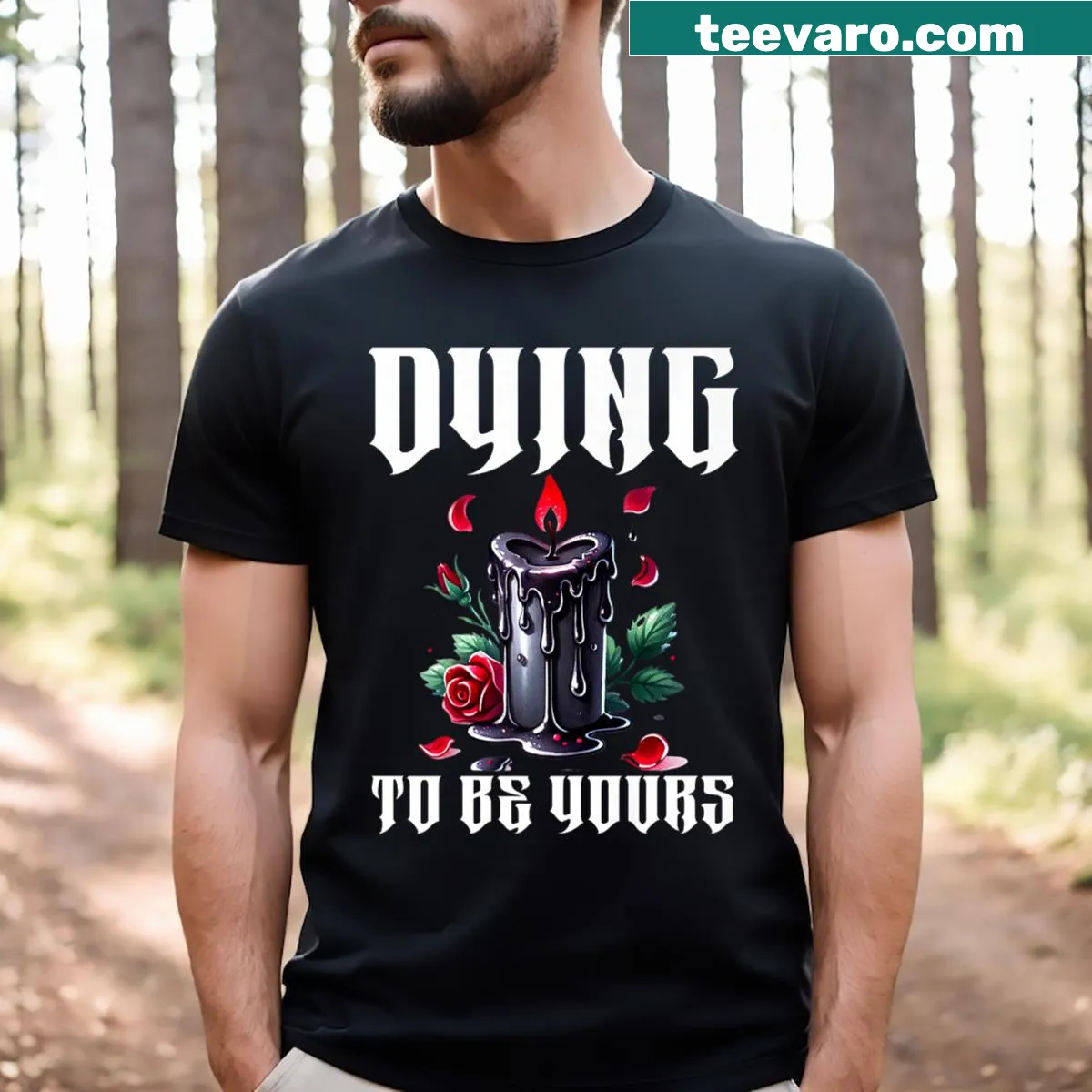 Gothic Valentine's Day t-shirt with the phrase 'Dying To Be Yours' — on a men's t-shirt