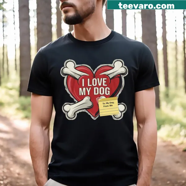 Heart graphic with I Love My Dog text on a t-shirt
