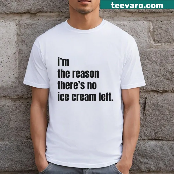 T-shirt featuring the funny quote about ice cream addiction in bold text