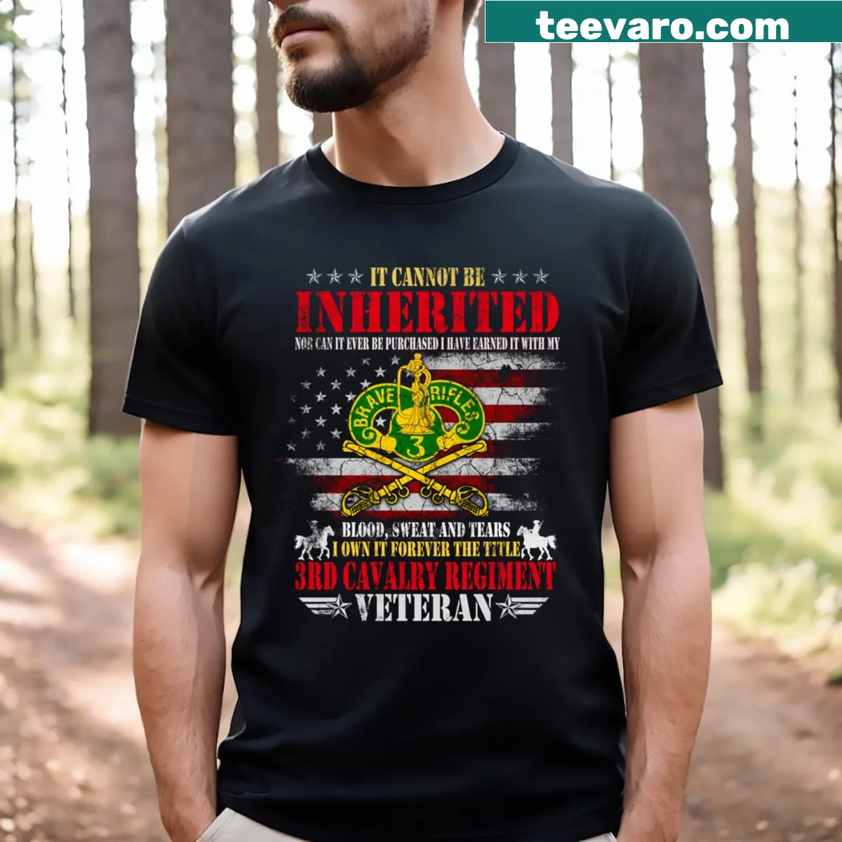 Veteran T-shirt featuring the phrase about the 3rd Armored Cavalry Regiment. — on a men's t-shirt