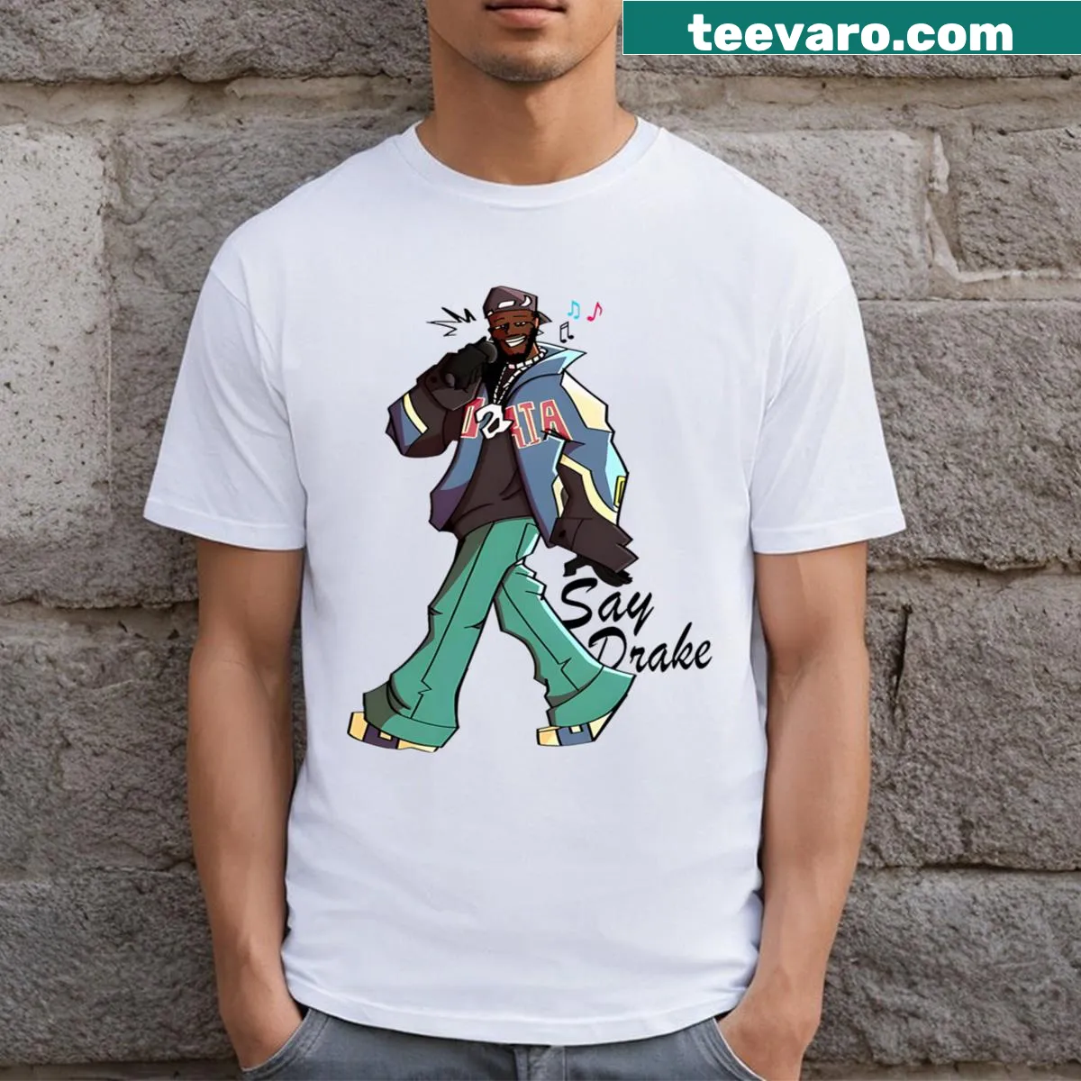 Funny T-shirt with 'Say Drake' graphic — on a men's t-shirt