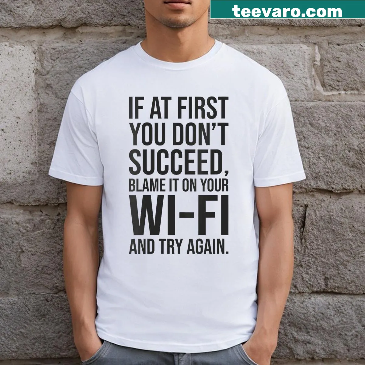 Funny Wi-Fi quote T-shirt for casual wear — on a men's t-shirt