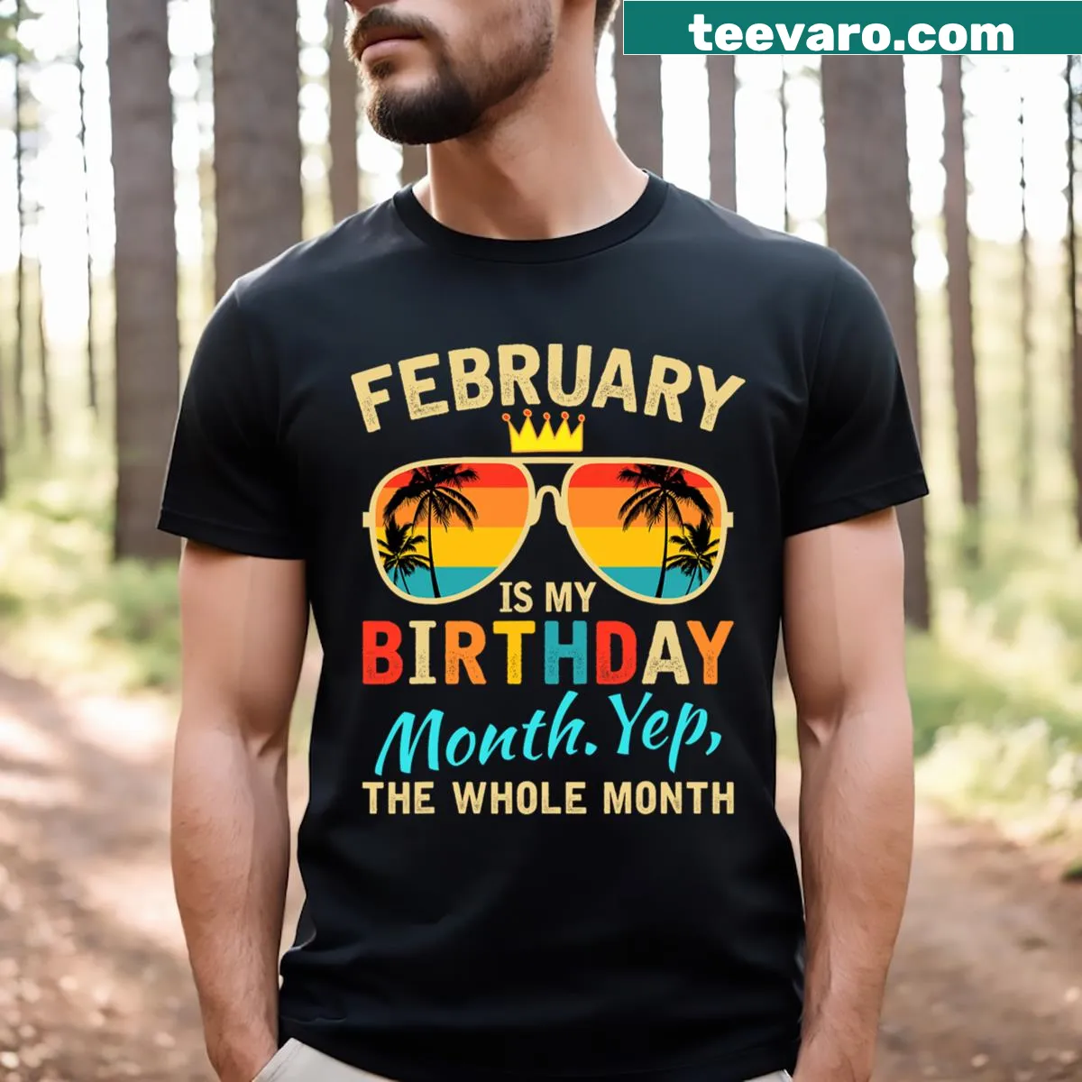 Funny T-shirt celebrating February as birthday month — on a men's t-shirt