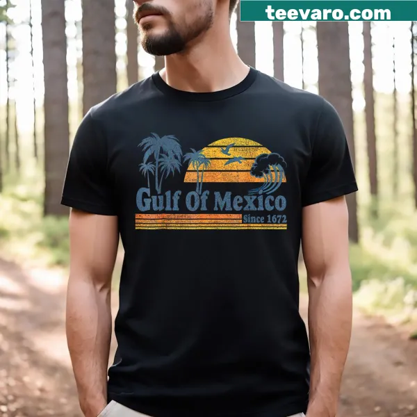 Retro Vintage Gulf Of Mexico Since 1672 T-shirt