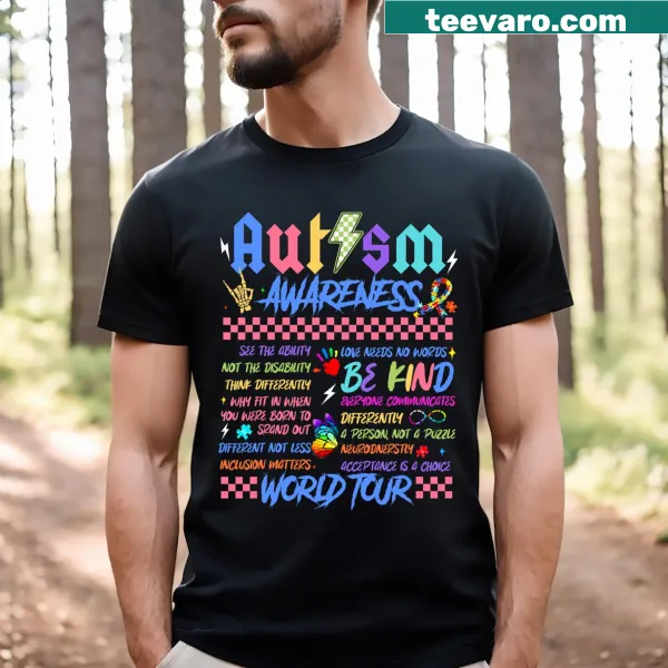T-shirt with powerful phrases promoting autism awareness and kindness.