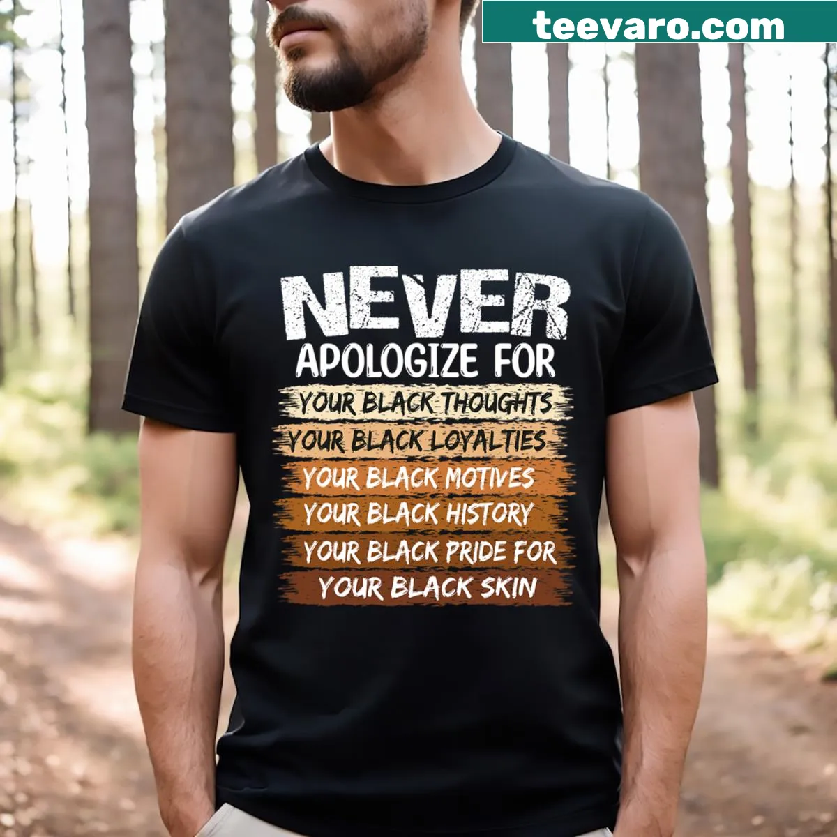 Bold typography t-shirt with the phrase 'Never Apologize' — on a men's t-shirt