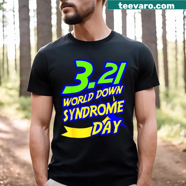 T-shirt for World Down Syndrome Day 2025 awareness