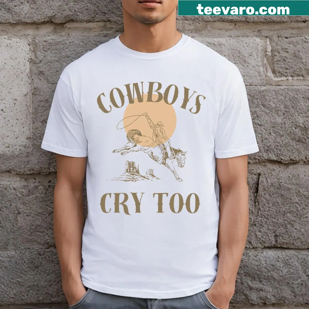 T-shirt with the phrase 'Cowboys Cry Too' in bold typography — on a men's t-shirt