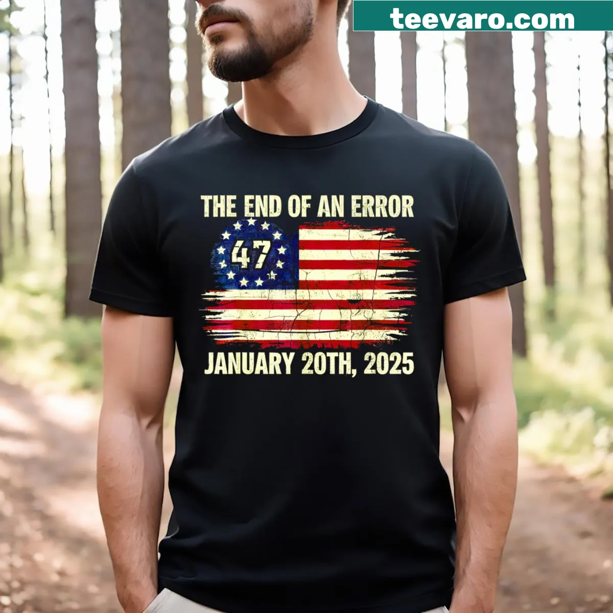 Vintage-style T-shirt marking End Of An Error January 20th, 2025 inauguration — on a men's t-shirt