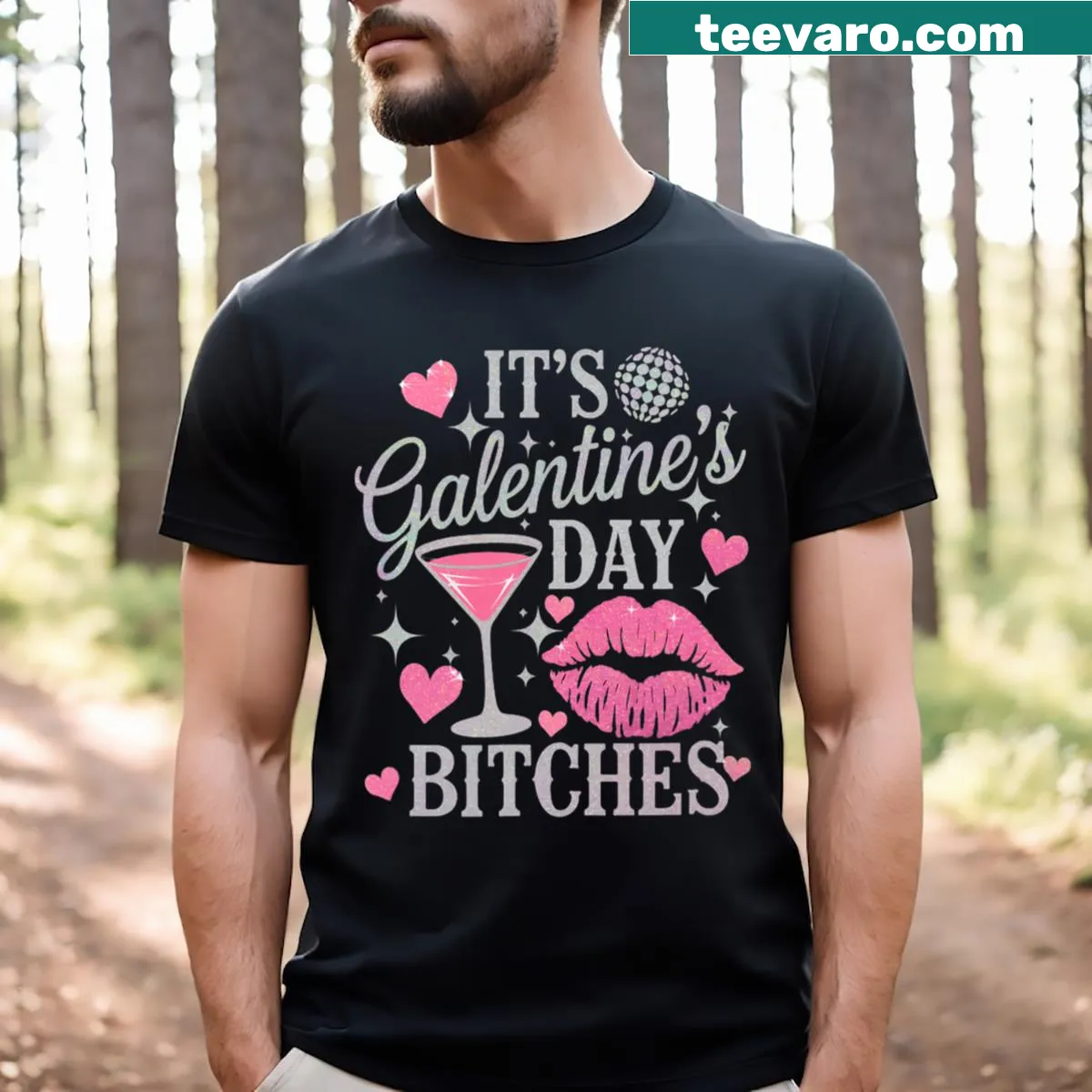 Funny Galentine's Day t-shirt with bold text — on a men's t-shirt