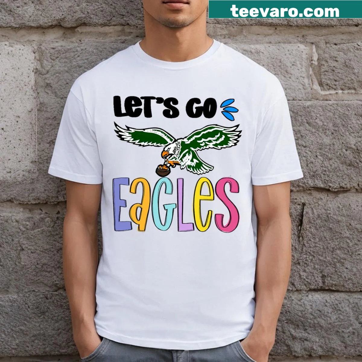 Inspirational 'Let's Go Eagles' typography design on T-shirt — on a men's t-shirt