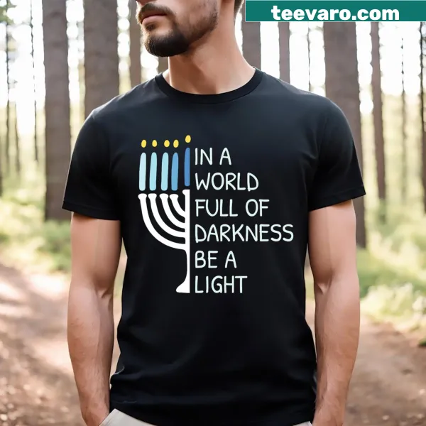 Happy Hanukkah t-shirt with Be A Light text