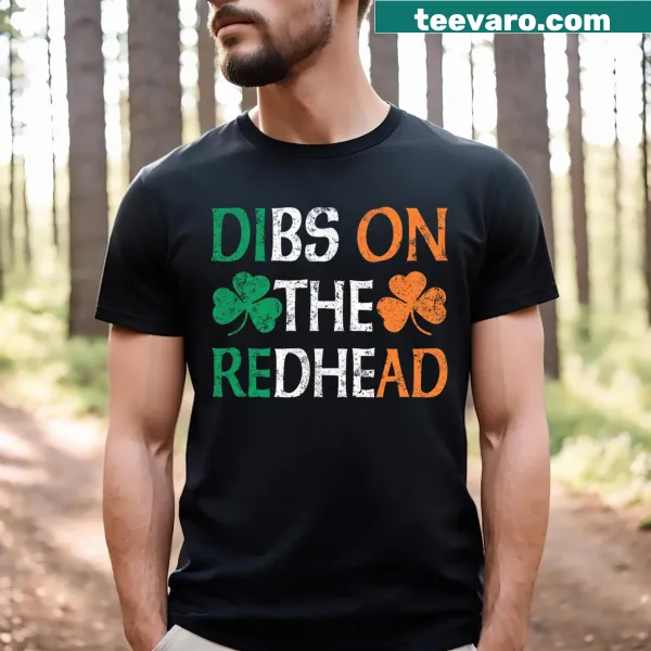Witty 'Dibs On The Redhead' shamrock design for St. Patrick's Day