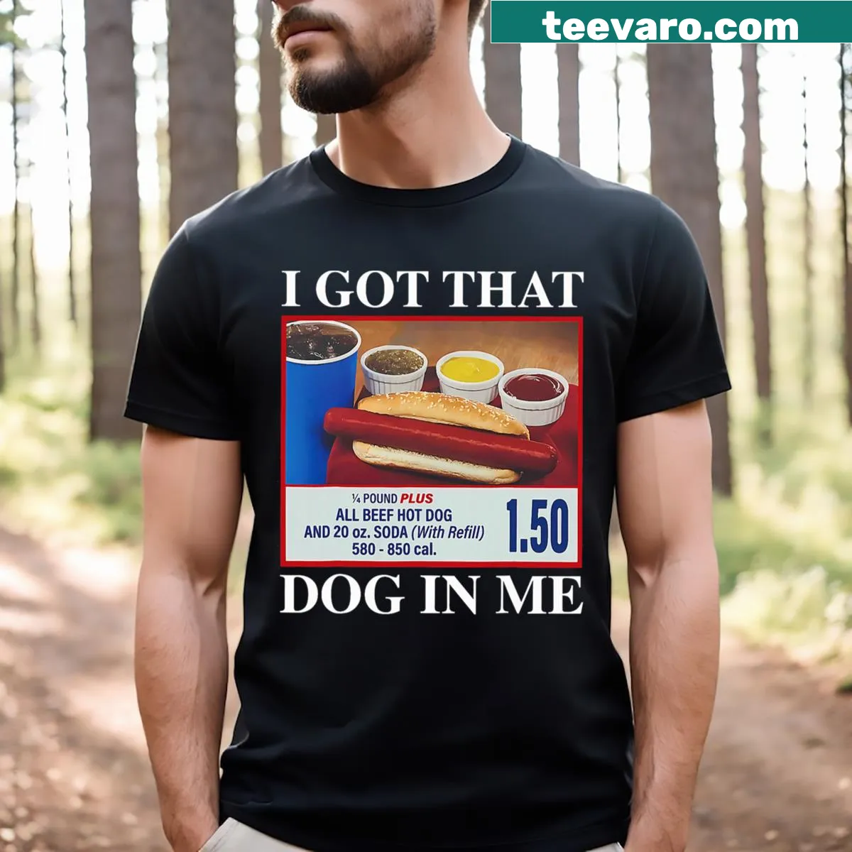 Funny hotdog meme t-shirt with text 'I Got That Dog In Me' — on a men's t-shirt