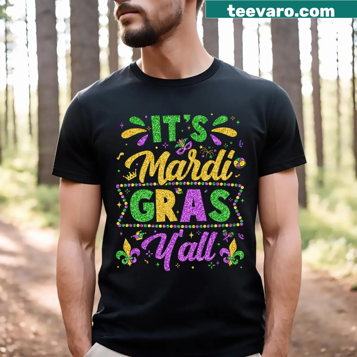 Mardi Gras T-shirt with the phrase 'It's Mardi Gras Y'all' — on a men's t-shirt