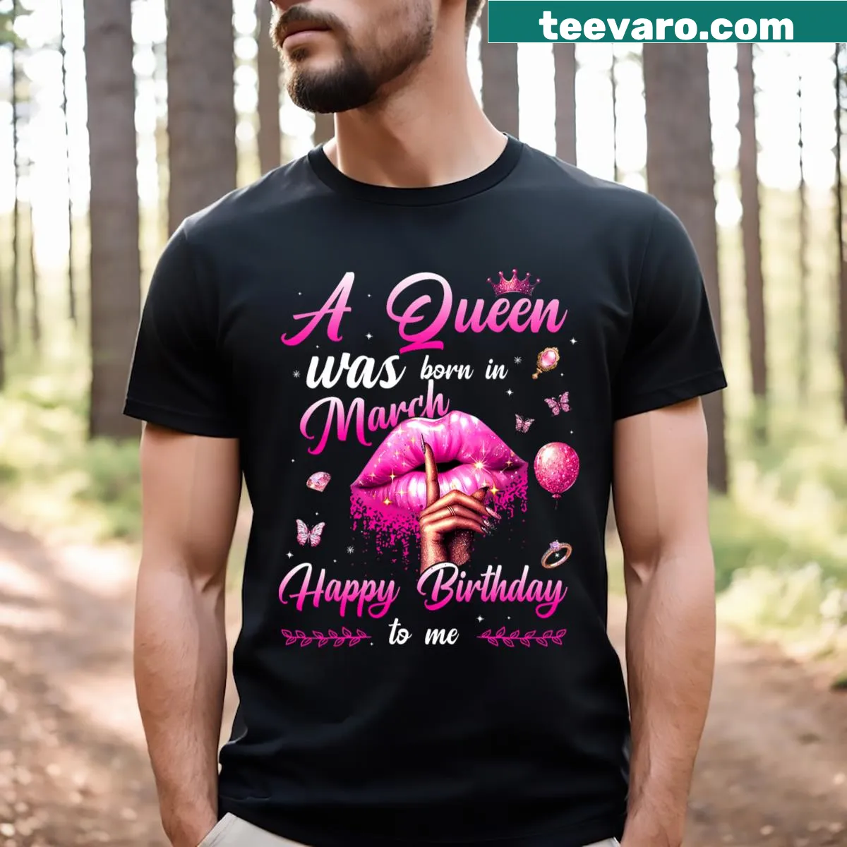 Birthday T-shirt proclaiming 'A Queen Was Born In March' for women — on a men's t-shirt