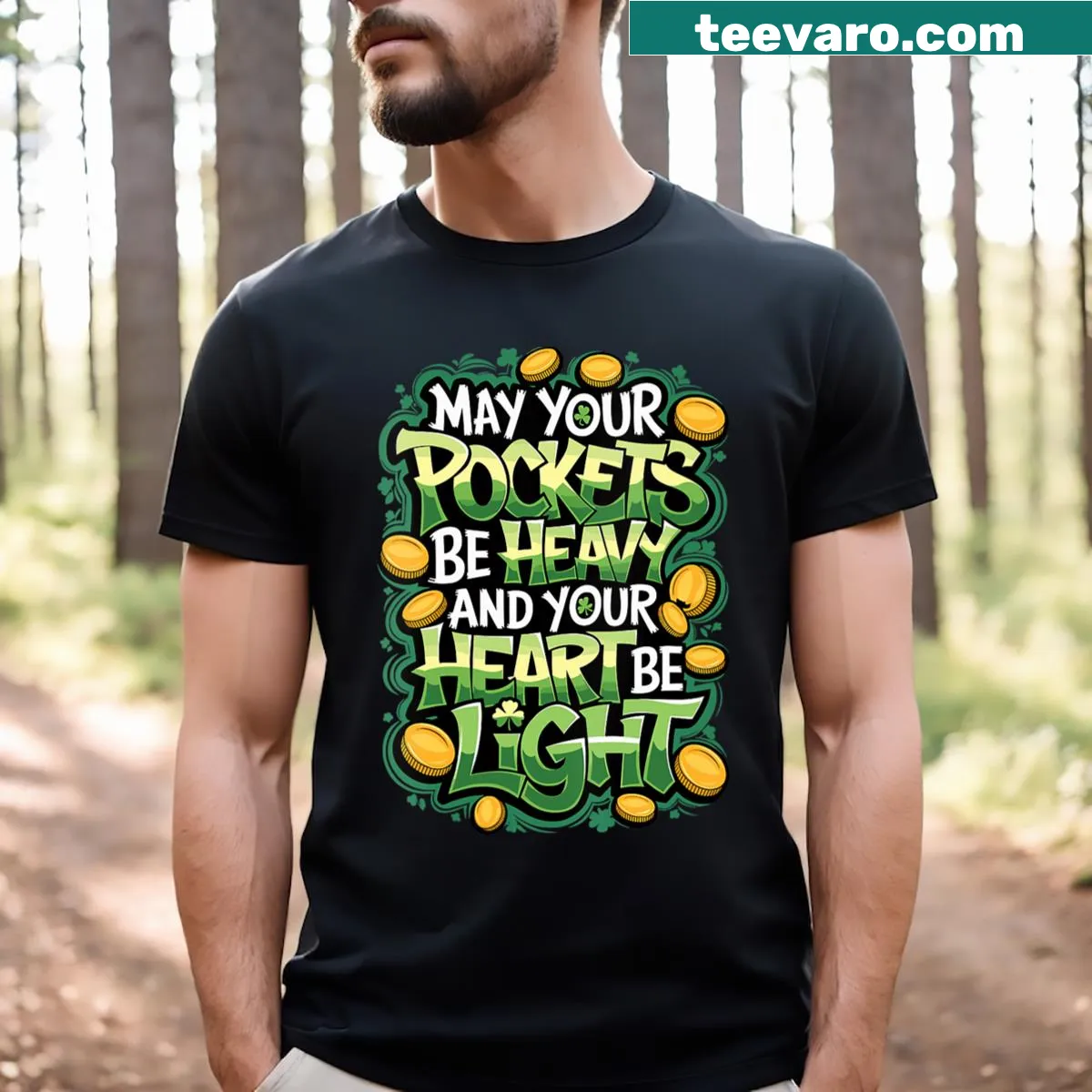 V-neck T-shirt with a happy Irish proverb for St. Patrick's Day. — on a men's t-shirt