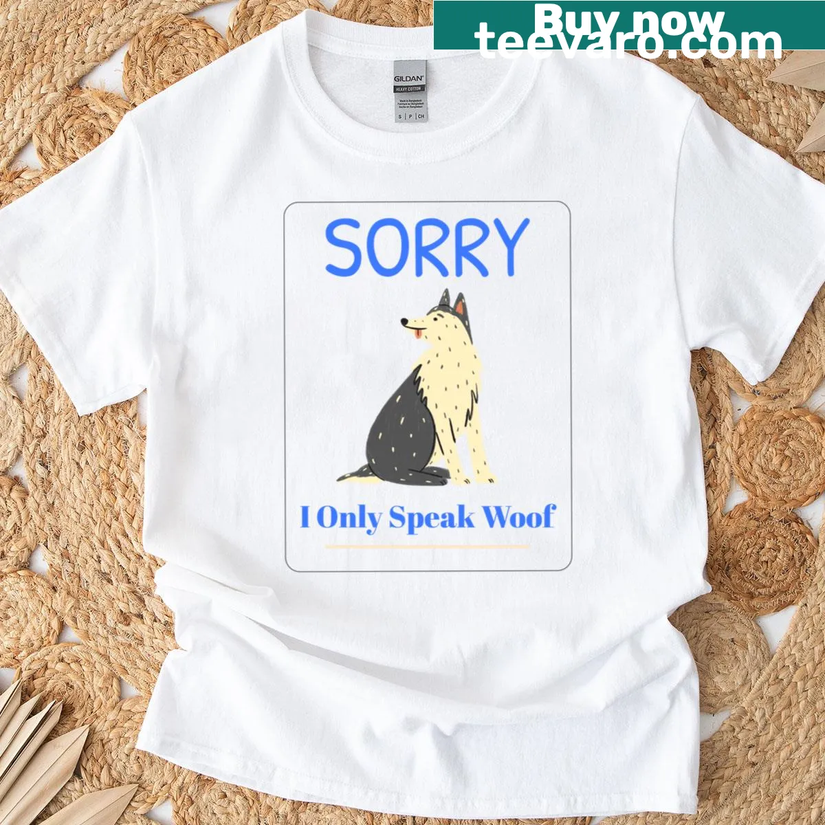 Funny T-shirt with the phrase 'Sorry I Only Speak Woof' showcasing a love for dogs — on a men's t-shirt