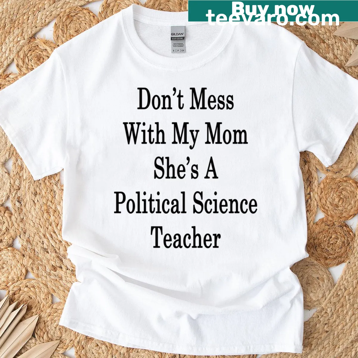 Text t-shirt for a mom who teaches political science with a bold statement — on a men's t-shirt