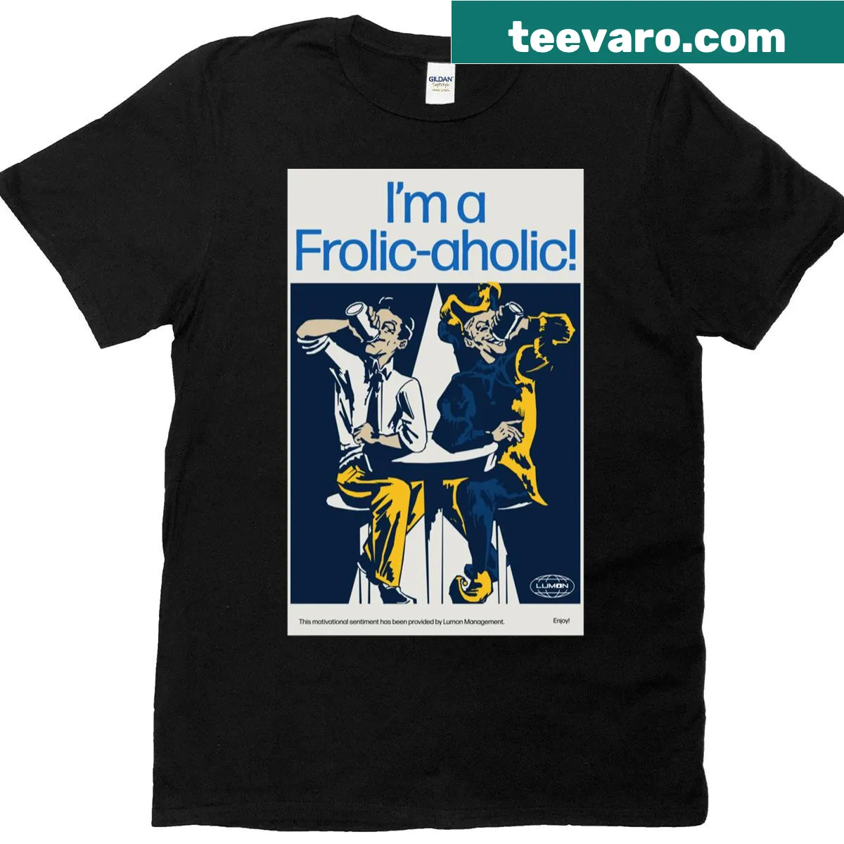 Retro-inspired T-shirt with the phrase 'I'm A Frolic Aholic' — on a men's t-shirt