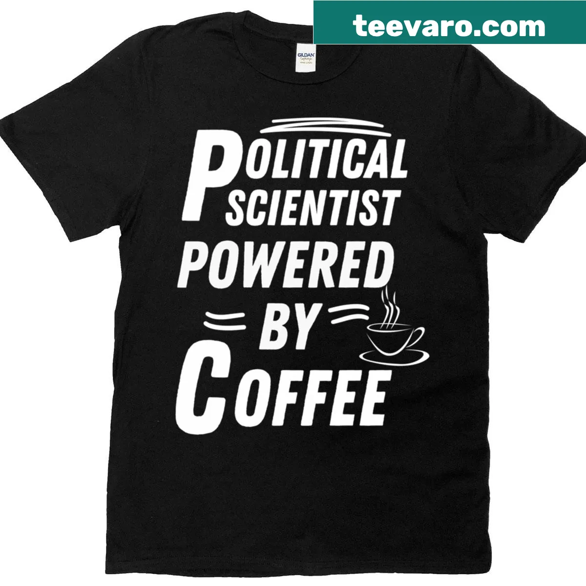 Political Scientist Powered By Coffee T-shirt featuring thematic text — on a men's t-shirt