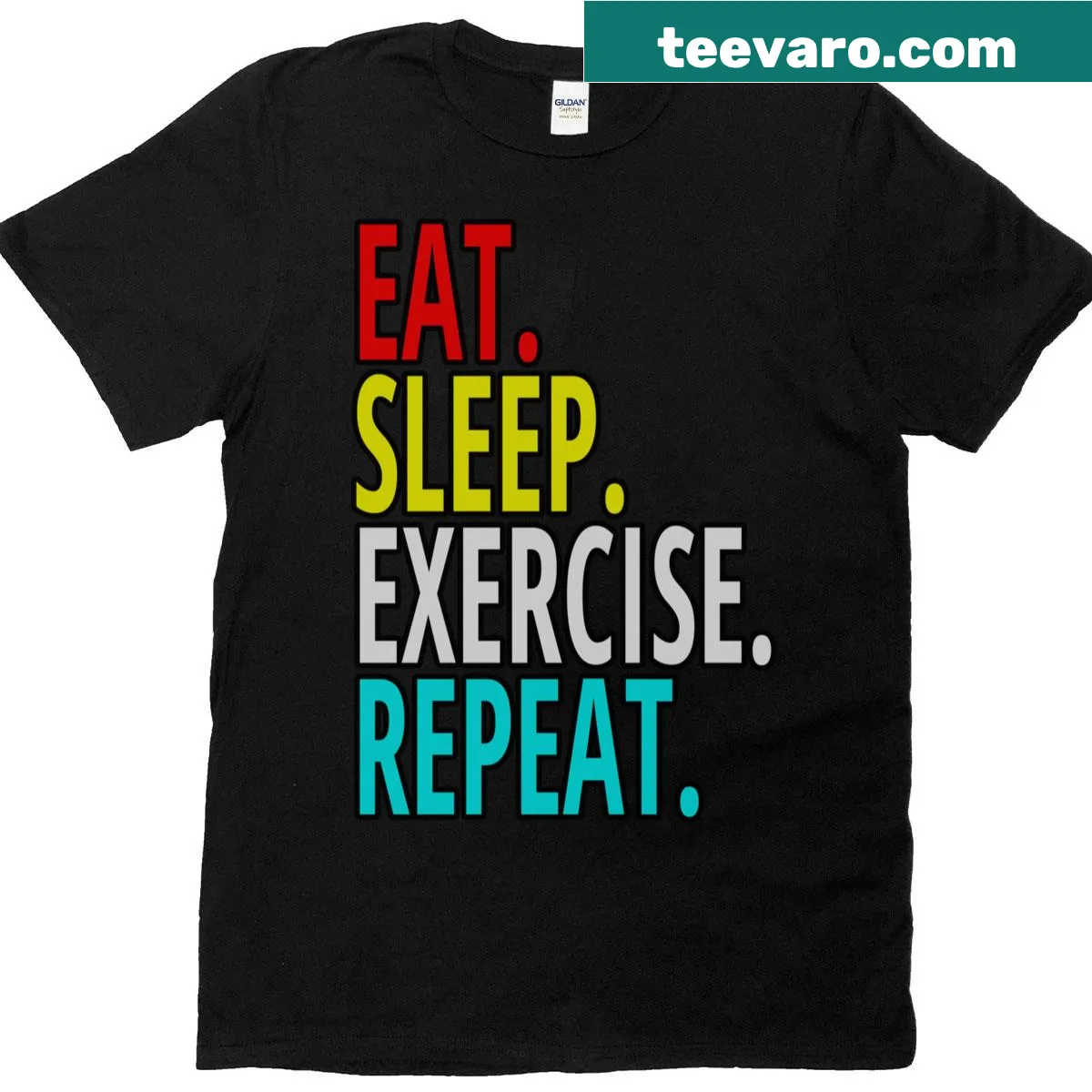 Fitness t-shirt with the phrase Eat Sleep Exercise Repeat — on a men's t-shirt