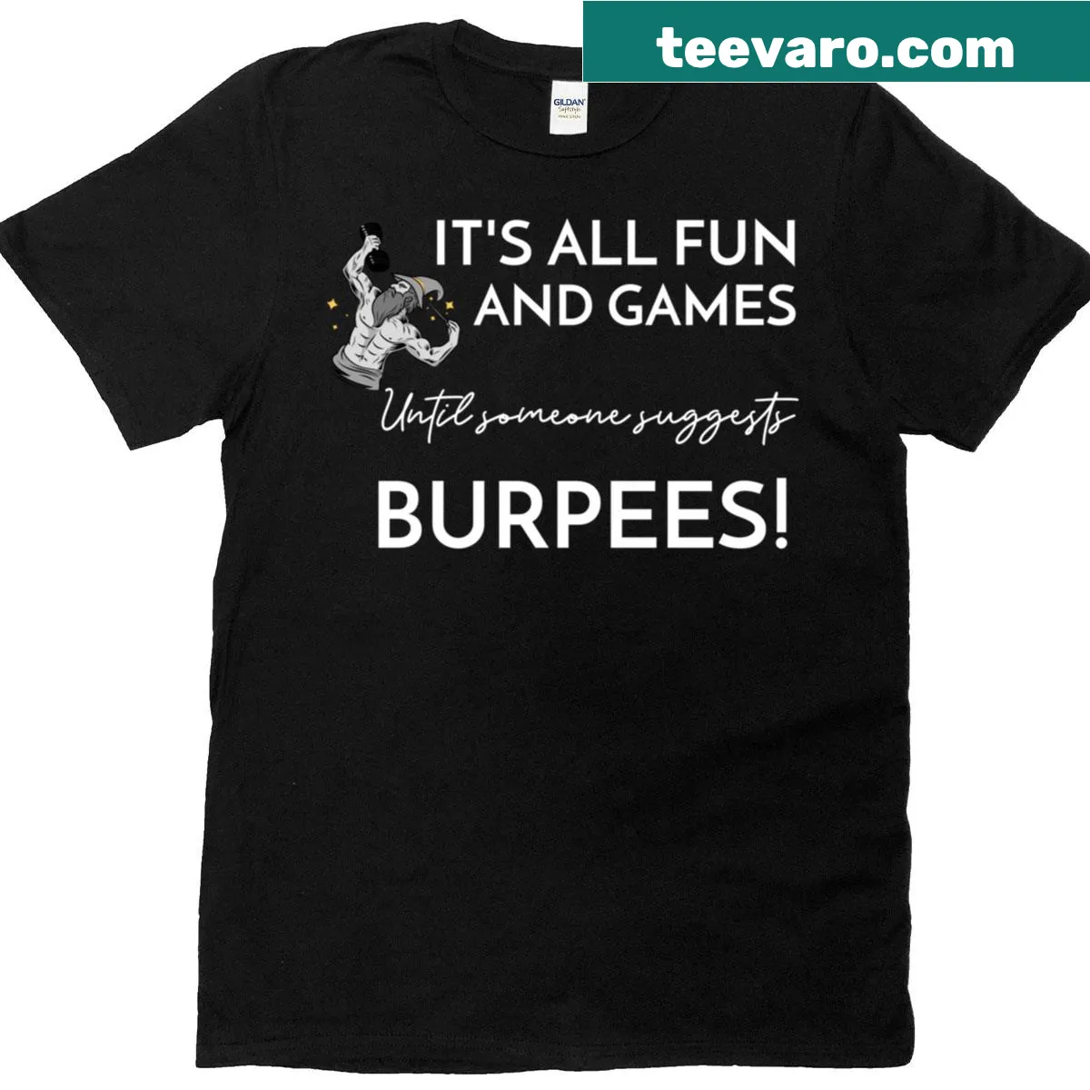 Humorous fitness T-shirt about burpees — on a men's t-shirt