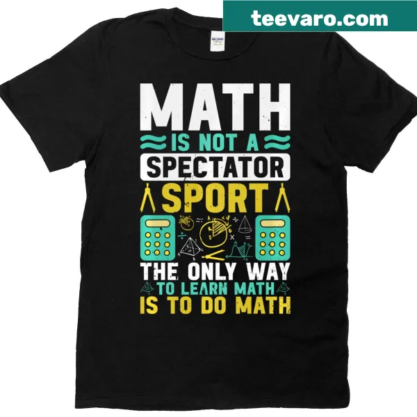 Witty math graphic for teachers and mathematicians t-shirt