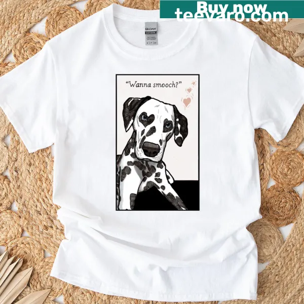 Dalmatian illustration with 'Wanna Smooch' text on T-shirt